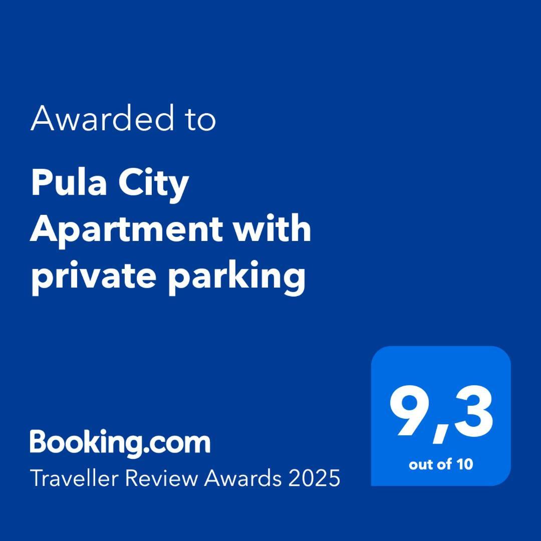 Pula City Apartment With Private Parking Free Eksteriør billede